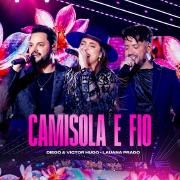 Camisola e Fio (Ao Vivo) (part. Lauana Prado) }