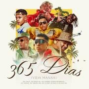 Capa do Single/EP "365 Dias (Vida Mansa) (part. MC Ryan SP, MC Marks, MC Magal, MC Bruno MS, MC LUUKY e Aaron Modesto)", de MC JVILA