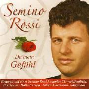 Capa do Álbum "Du Mein Gefühl", de Semino Rossi