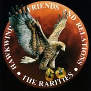 Hawkwind, Friends & Relations: Rarities}