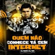 Quem Não Conhece Tá Sem Internet}