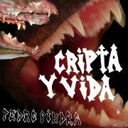 Capa do Álbum "Cripta y Vida", de PedroPiedra