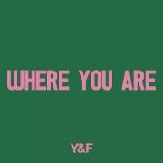 Where You Are}
