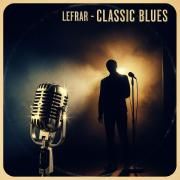 Capa do Single/EP "Classic Blues", de Lefrar