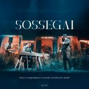 Sossegai (part. Leandro Rodrigues) (Ao Vivo)