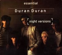 Night Versions: The Essential Duran Duran}