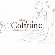 More John Coltrane for Lovers}