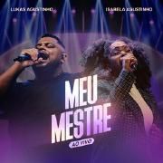 Meu Mestre (part. Isabela Agustinho)