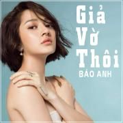 Giả Vờ Thôi