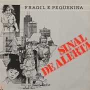 Frágil e Pequenina}