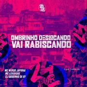 Ombrinho Deslocando X Vai Rabiscando 