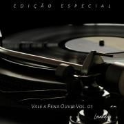 Edição Especial - Vale a Pena Ouvir, Vol. 01