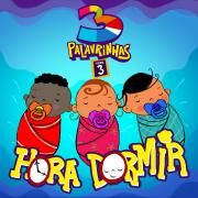 Capa do Álbum "Hora de Dormir, Vol. 3", de 3 Palavrinhas