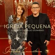Igreja Pequena (part. Geraldo Guimarães)