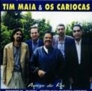 Tim Maia & Os Cariocas