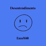 Capa do Single/EP "Desentendimento", de Enzo