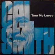 Turn Me Loose}