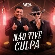 Capa do Single/EP "Não Tive Culpa", de Durval e Alladin