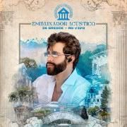 Embaixador Acústico In Greece (Ao Vivo)}