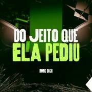 Do Jeito Que Ela Pediu