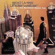 Portada de Álbum "Life In The So-Called Space Age", de God Lives Underwater