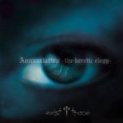 Annunciation -the heretic elegy-}