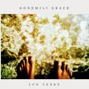 Capa do Single/EP "sur terre", de Gonemili Grace