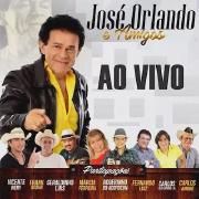 José Orlando e Amigos - Ao Vivo