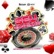 Seu Joguinho (part. DJ DuBom)}
