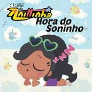 Hora do Soninho (de Clube da Anittinha) [Vol 1]
