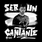 Ser Un Cantante (part. Manuel Turizo)