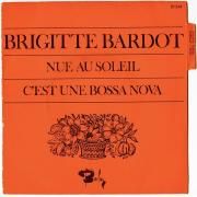 Capa do Single/EP "Nue Au Soleil", de Brigitte Bardot