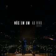Nós Em Um (Ao Vivo Em Natal)