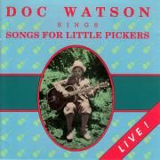 Doc Watson Sings Songs For Little Pickers