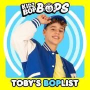 Toby's BOPlist (KIDZ BOP Bops)
