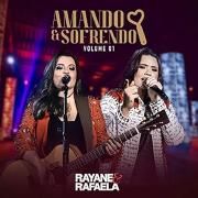 Capa do Álbum "Amando e Sofrendo, Vol. 1", de Rayane & Rafaela