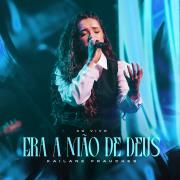 Era A Mão De Deus (Ao Vivo)