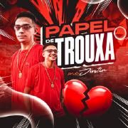 Portada de Sencillo/EP "Papel de Trouxa", de Mc Justin