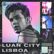 LUAN CITY - LISBOA (Ao Vivo)}