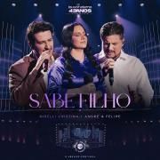 Sabe Filho (43 Anos Louvor Eterno) (part. André e Felipe) (Ao Vivo)}
