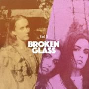 Broken Glass, Vol. 3