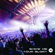 Show Me Your Glory - Live}