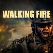 Walking Fire