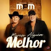 Mereço Alguém Melhor }