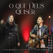 O Que Deus Quiser (part. Luana Rodrigues)}