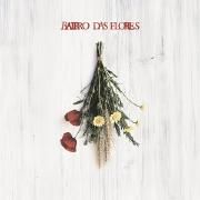 Capa do Álbum "Bairro Das Flores", de Bandidos do Cante