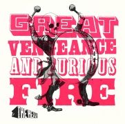 Great Vengeance And Furious Fire}