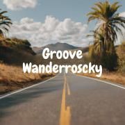 Groove Wanderroscky }