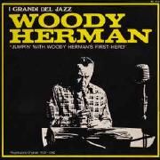 Jumpin' With Woody Herman's First Herd