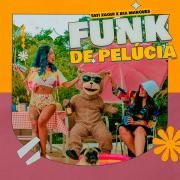 Funk de Pelúcia (part. 48k e Bia Marques)}